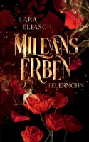 Mileans Erben: Feuermohn (German Edition) 3757847237 Book Cover