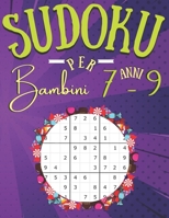 Sudoku Per Bambini 7-9 Anni: 200 puzzles di Sudoku con soluzioni 9x9 | Livello: molto semplice | Libro delle attività a caratteri grandi | giocare con ... per una ragazza ragazzo B08NDT4H43 Book Cover