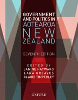 Government and Politics in Aotearoa and New Zealand 0190325496 Book Cover
