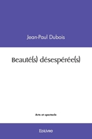 Beauté(s) désespérée(s) (French Edition) 2414588764 Book Cover