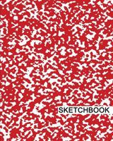 Sketchbook: 8" x 10", Drawing Sketchbook, Unlruled Notebook, Drawing Paper Pad, Marble (Red) - (Sketch book) 197959502X Book Cover