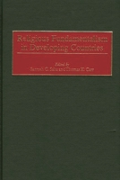 Religious Fundamentalism in Developing Countries 0313311552 Book Cover