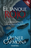 El Tanque Rojo: La rebelión de las almas en pena B0CKZG6Y86 Book Cover