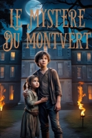 Le Mystère du Montvert (French Edition) B0F4P6M129 Book Cover