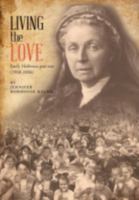 Living the Love: Emily Hobhouse Post-War (1918-1926) 1460275977 Book Cover