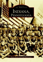 Indiana, Pennsylvania 073851053X Book Cover