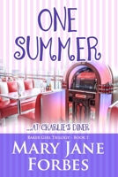 One Summer: ...at Charlie's Diner 0692284877 Book Cover