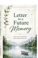 Letter to a future memory B0H6LNFBS1 Book Cover