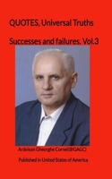 Successes and failures: Necessary ideas to achieve successes and prevent failures 1451584075 Book Cover