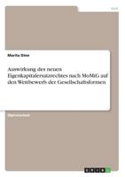 Auswirkung des neuen Eigenkapitalersatzrechtes nach MoMiG auf den Wettbewerb der Gesellschaftsformen 3638896633 Book Cover