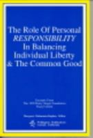 The Role of Personal Responsibility in Balancing Individual Liberty & The Common Good 0915915383 Book Cover