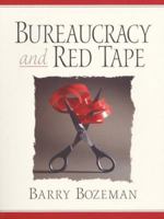 Bureaucracy and Red Tape 0136137539 Book Cover