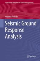Seismic Ground Response Analysis 940177840X Book Cover