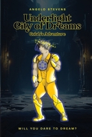 Underlight City of Dreams: Golah's Adventures B0DZYZ2M3K Book Cover