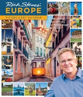 Rick Steves' Europe Picture-A-Day(r) Wall Calendar 2026: 12 Months of Experiencing the Real Europe in 2026 1523531231 Book Cover