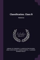 Classification. Class R: Medicine 1378367898 Book Cover