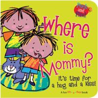 Where is Mommy? 082491404X Book Cover