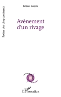 Avènement d'un rivage (Poètes Des Cinq Continents) (French Edition) 234314107X Book Cover
