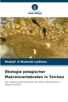 Ökologie pelagischer Makroinvertebraten in Teichen: der eingestürzten Bereiche der Muya-Gemeinde in Mbujimayi/R.D. (German Edition) 6208738911 Book Cover