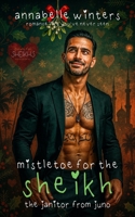 Mistletoe for the Sheikh 1792109822 Book Cover