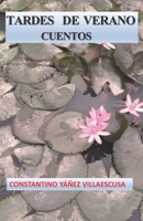 Tardes de Verano : Cuentos 1719804311 Book Cover