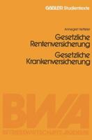 Gesetzliche Rentenversicherung. Gesetzliche Krankenversicherung 3409017194 Book Cover