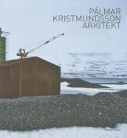 Palmar Kristmundsson Arkitekt 9198075667 Book Cover