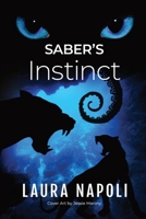 Saber's Instinct (The Tails of Little Flower) B0CWW8DCL4 Book Cover