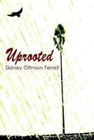 Uprooted 0595302122 Book Cover