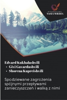 Spodziewane zagrożenia spójnymi przeplywami zanieczyszczeń i walką z nimi 6202589078 Book Cover