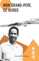 Mon Grand-père, ce héros (French Edition) B089M41Y39 Book Cover