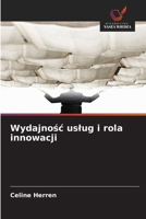 Wydajnosc uslug i rola innowacji (Polish Edition) 6208730902 Book Cover