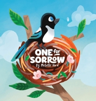 One for Sorrow: An Uplifting Picture Book About Belonging for Ages 5-7 0722358636 Book Cover