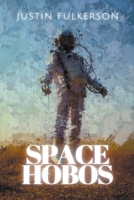 Space Hobos 1393008526 Book Cover