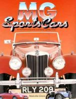 Mg Sports Cars: An Illustrated History of the World-Famous Sporting Marque 1858336066 Book Cover