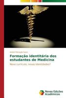 Formacao Identitaria DOS Estudantes de Medicina 3639680103 Book Cover
