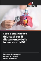 Test della nitrato-riduttasi per il rilevamento della tubercolosi MDR (Italian Edition) 6208552907 Book Cover
