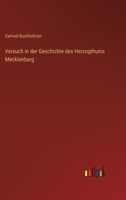 Versuch in der Geschichte des Herzogthums Mecklenburg 336861438X Book Cover
