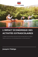 L'Impact Économique Des Activités Extrascolaires (French Edition) 6630280482 Book Cover