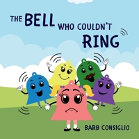 The Bell Who Couldn't Ring B0FSVMWK5B Book Cover