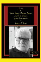 Poems for Secret Agents, Phantom Agents, Agents of Change, Agent Provocateurs & Agents of Chaos 0645236101 Book Cover