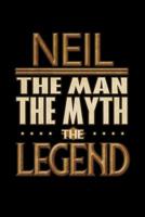 Neil The Man The Myth The Legend: Neil Journal 6x9 Notebook Personalized Gift For Male Called Neil 1080171339 Book Cover