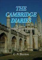 The Cambridge Diaries: A Tale of Friendship, Love and Economics 1857566661 Book Cover