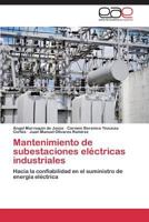 Mantenimiento de Subestaciones Electricas Industriales 3845484357 Book Cover