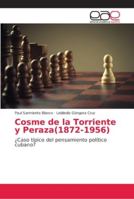 Cosme de la Torriente y Peraza(1872-1956): ¿Caso típico del pensamiento político cubano? 6202157070 Book Cover
