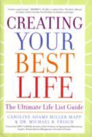 Creating Your Best Life: The Ultimate Life List Guide 1402779984 Book Cover