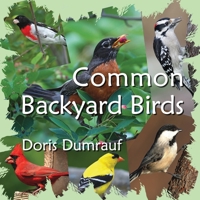 Common Backyard Birds 099767671X Book Cover