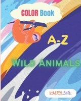 Color Book A-Z Wild Animals: Animal Series B0BF3GQ22Y Book Cover