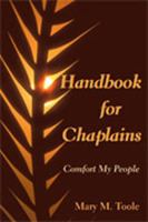 Handbook for Chaplains: Comfort My People 0809143860 Book Cover