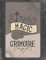 Magic Grimoire: Pagan Book of Shadows Spell Book 8.5x11 150 Pages 1090640773 Book Cover
